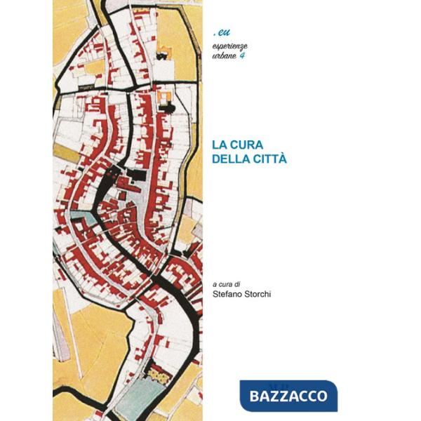 Cura della città (La)