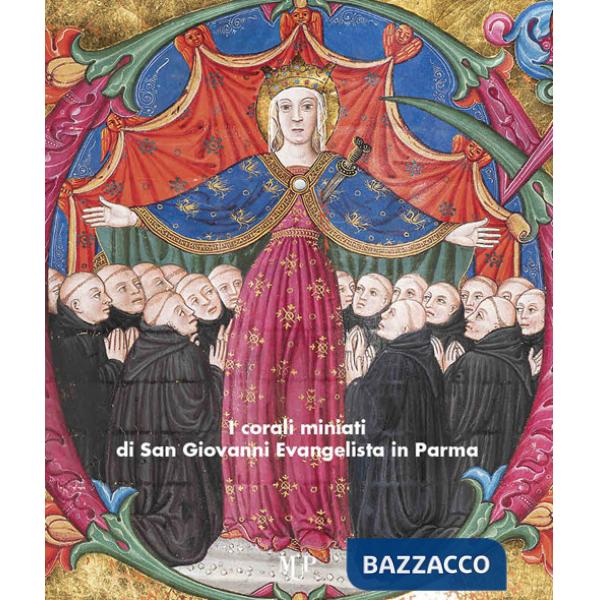 Corali miniati di San Giovanni Evangelista in Parma (I)