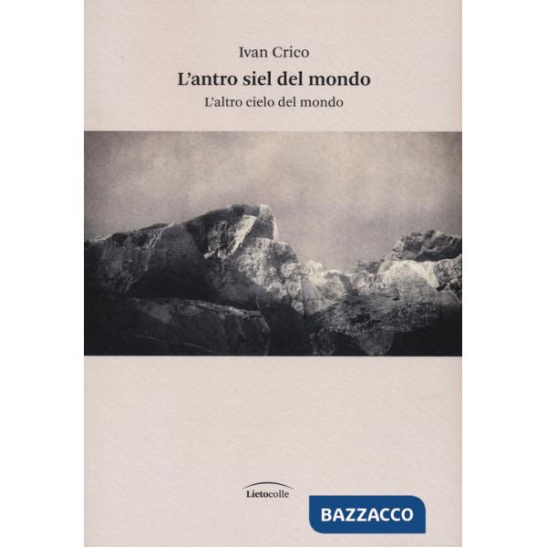 Antro siel del mondo. L'altro cielo del mondo (L')