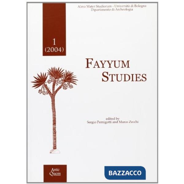 Fayyum studies (2004). Vol. 1