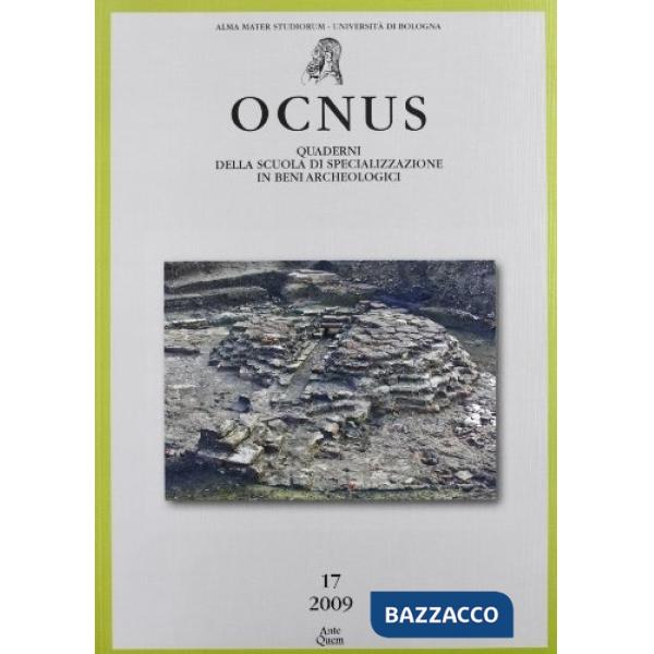 Ocnus. Quaderni della Scuola di specializzazione in archeologia. Ediz. multilingue. Vol. 17