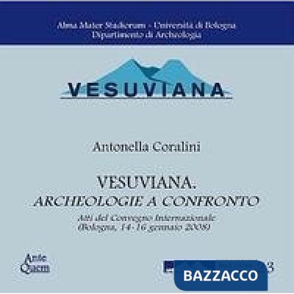 Vesuviana. Archeologia a confronto. Con CD-ROM