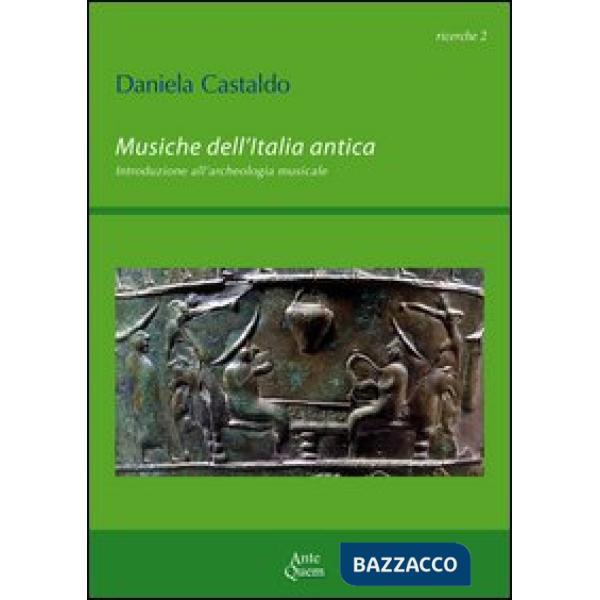 Musiche dell'Italia antica. Introduzione all'archeologia musicale