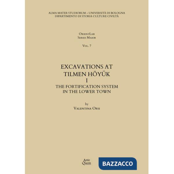 Excavations at Tilmen Höyük. Vol. 1: The fortification system in the Lower Town