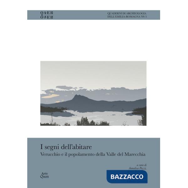 Segni dell'abitare. Verucchio e il popolamento della Valle del Marecchia (I)