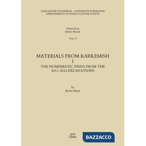 Materials from Karkemish. Vol. 1: The numismatic finds from the 2011-2024 excavations