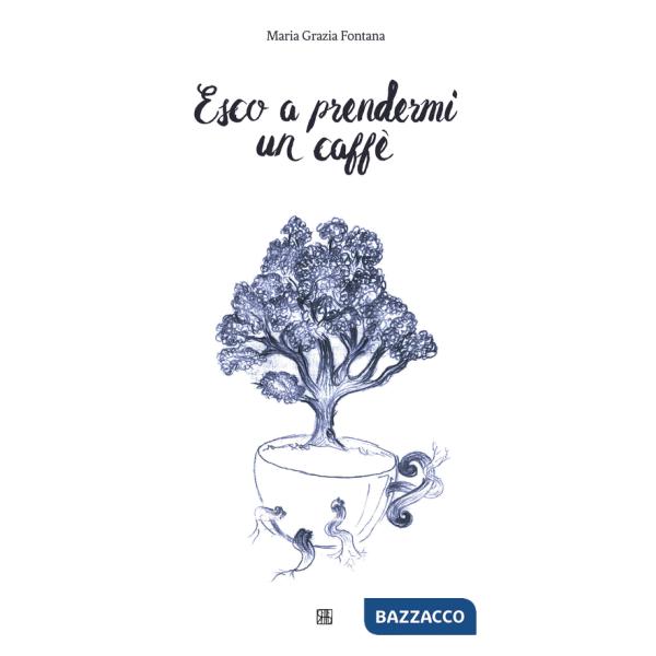 Esco a prendermi un caffè