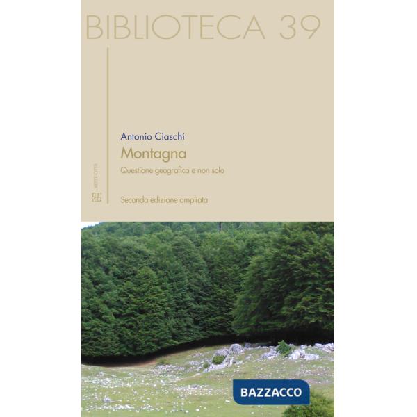 Montagna. Questione geografica e non solo