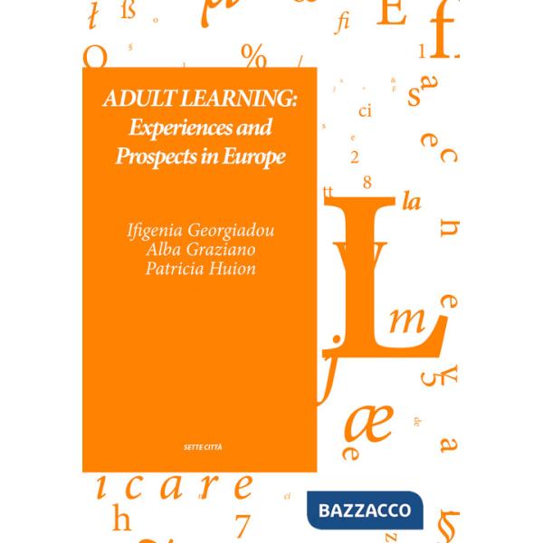 Adult learning: experiences and prospects in Europe