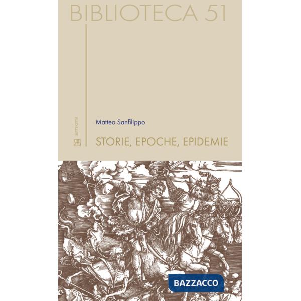 Storie, epoche, epidemie