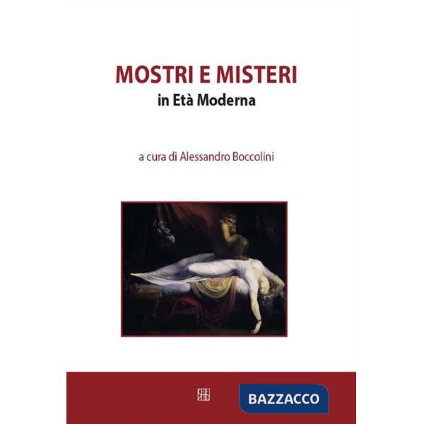 Mostri e misteri in Età Moderna