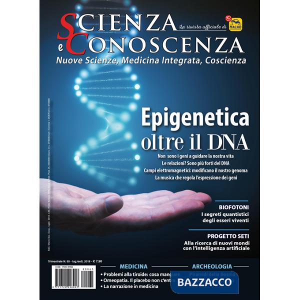 Scienza e conoscenza. Vol. 65: Epigenetica. Oltre il DNA