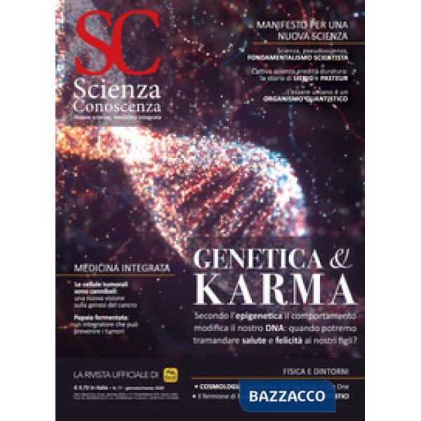 Scienza e conoscenza. Vol. 71: Genetica & karma