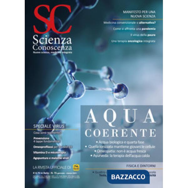 Scienza e conoscenza. Vol. 75: Acqua coerente