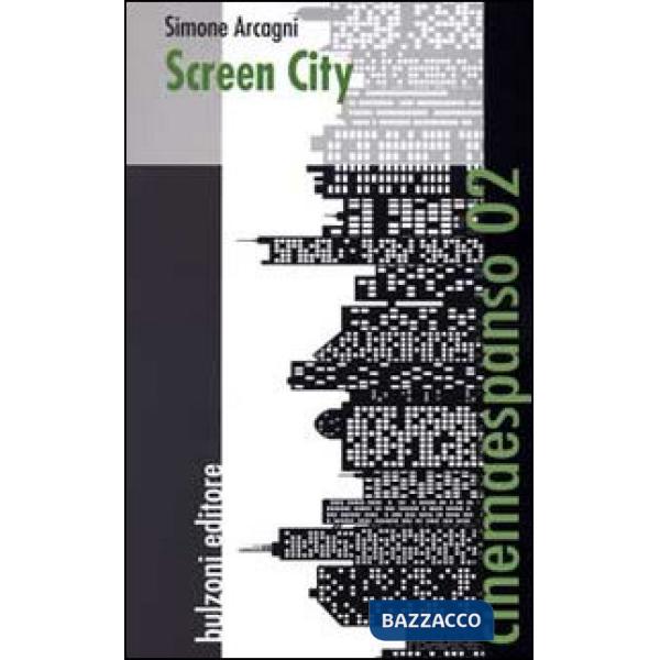 Screen city