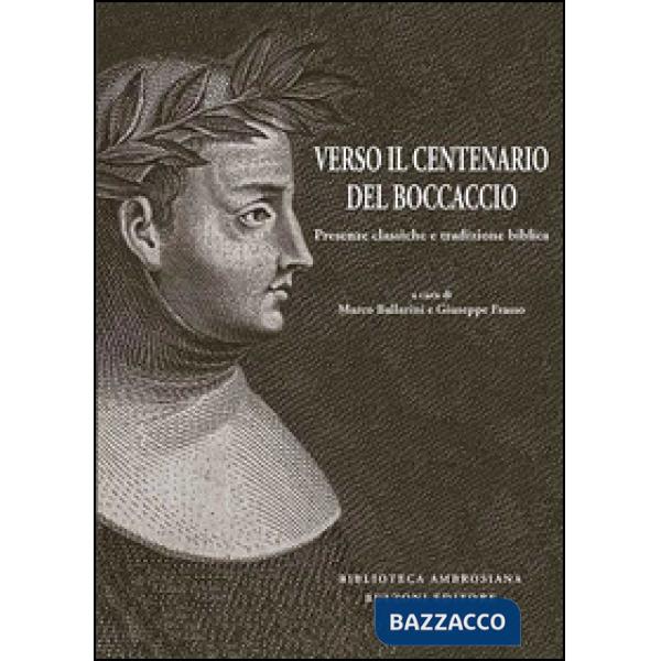 Studi ambrosiani di italianistica (2014). Vol. 4: Verso il centenario del Boccac