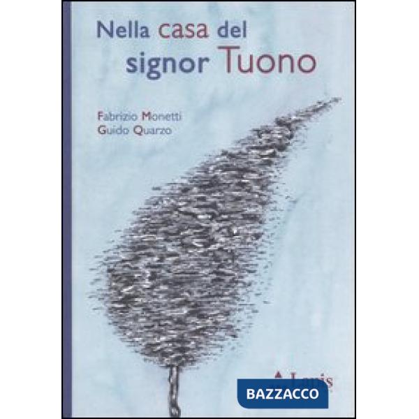 Nella casa del signor Tuono