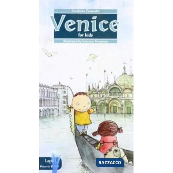 Bambini alla scoperta di Venezia. Ediz. inglese (I)