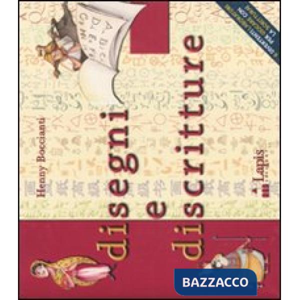 Di segni e di scritture. Ediz. illustrata