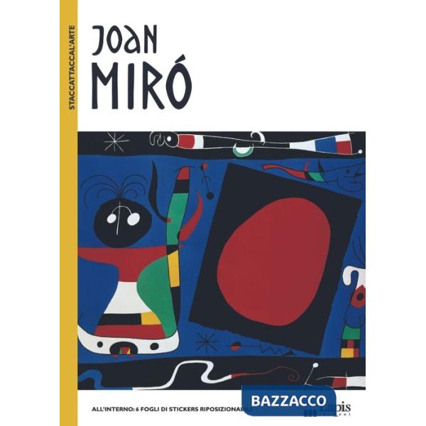 Joan Miró. Ediz. illustrata