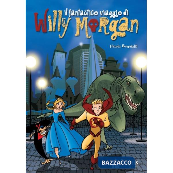 Fantastico viaggio di Willy Morgan (Il)