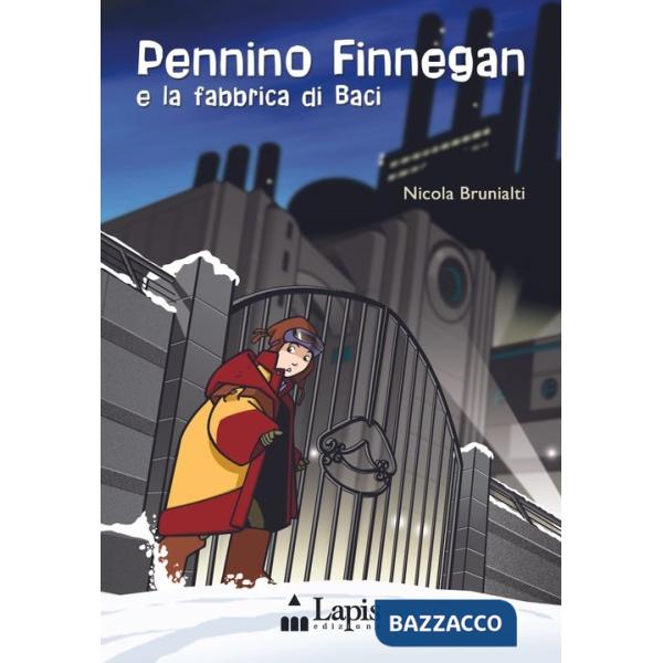 Pennino Finnegan e la fabbrica di baci
