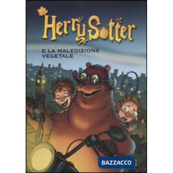 Herry Sotter e la maledizione vegetale
