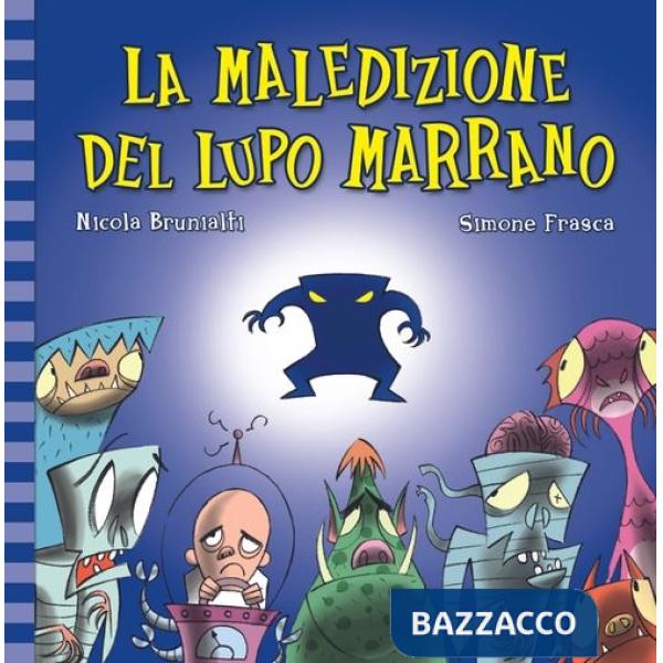 Maledizione del lupo marrano. Con adesivi. Ediz. illustrata (La)