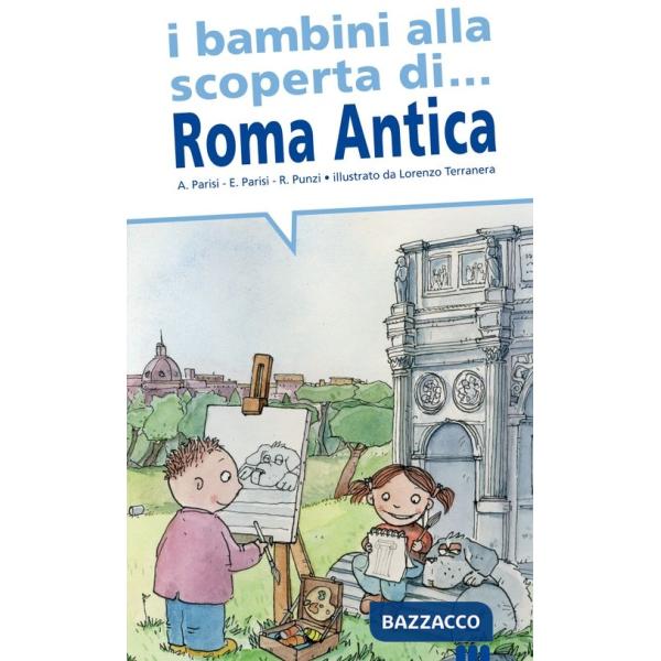 Bambini alla scoperta di Roma antica (I)