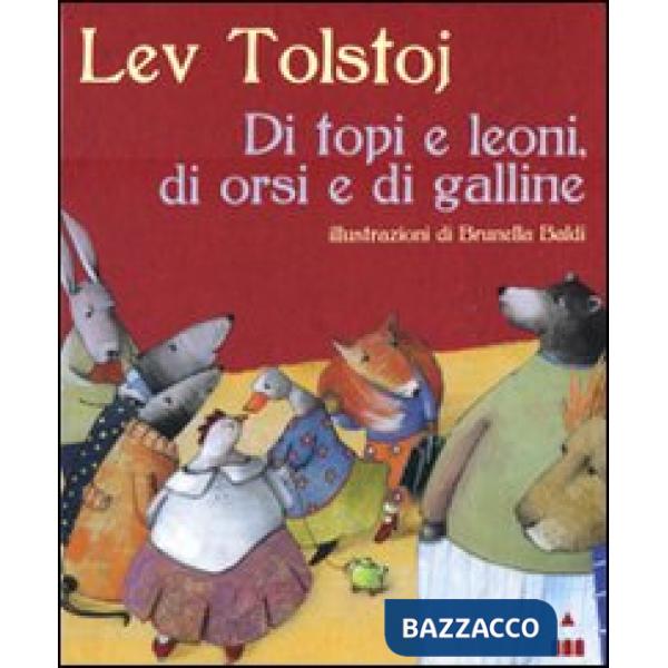 Di topi e leoni, di orsi e di galline