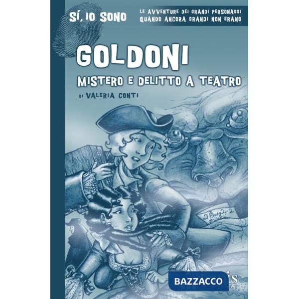 Goldoni. Mistero e delitto a teatro