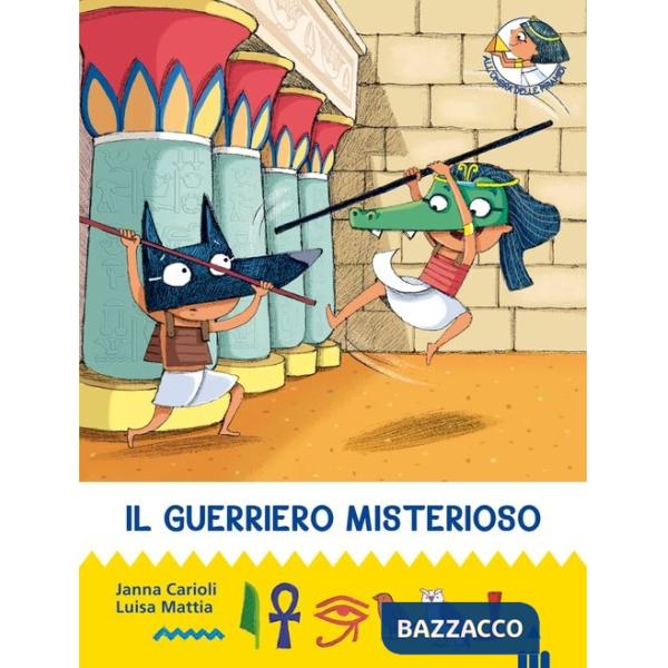 Guerriero misterioso. All'ombra delle piramidi. Ediz. illustrata (Il). Vol. 4
