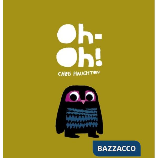 Oh-oh! Ediz. illustrata