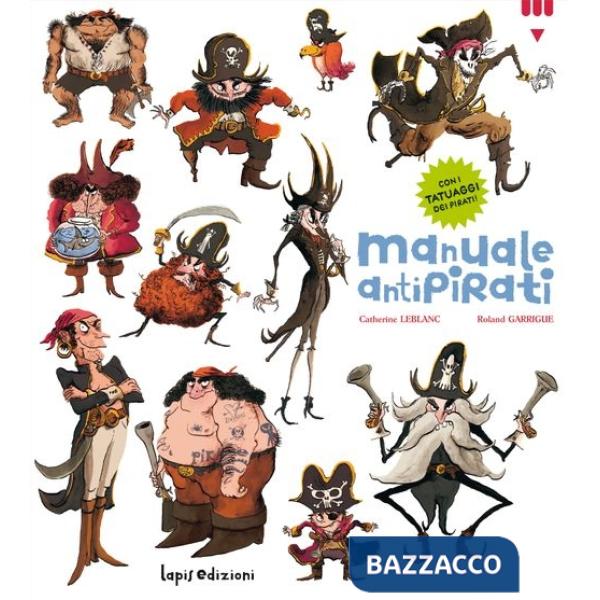 Manuale antipirati. Ediz. illustrata