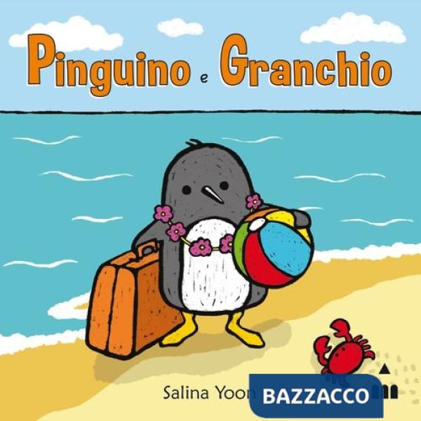 Pinguino e granchio. Ediz. illustrata
