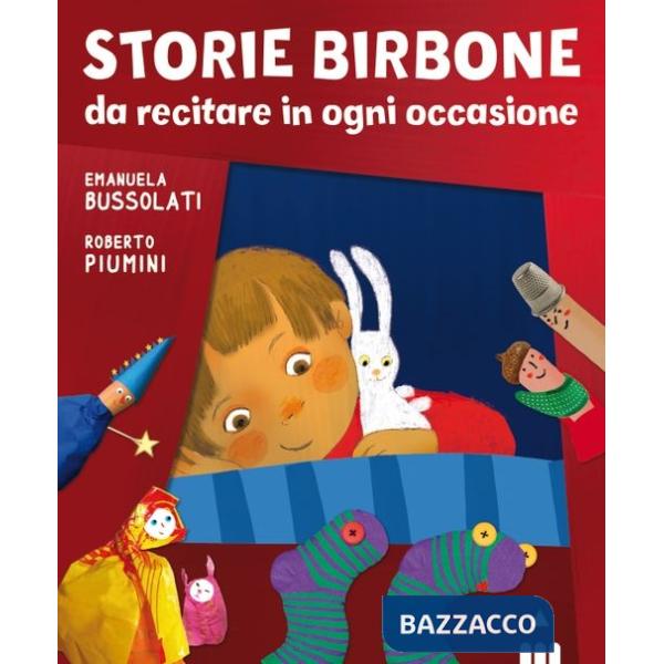 Storie birbone da recitare in ogni occasione
