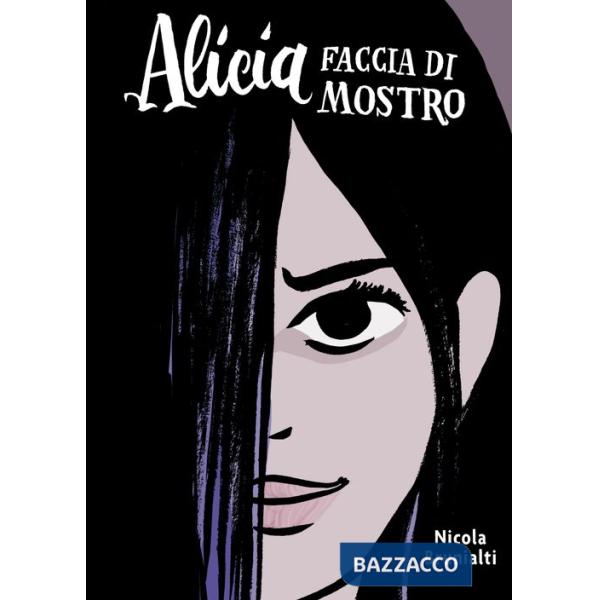Alicia faccia di mostro