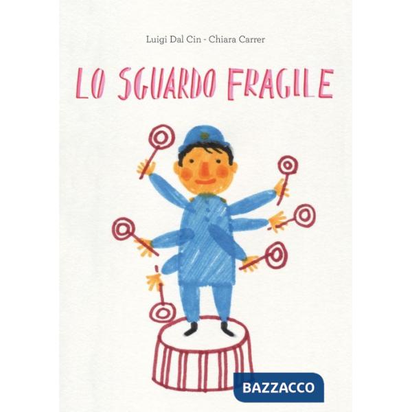 Sguardo fragile. Ediz. a colori (Lo)