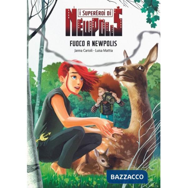 Fuoco a NewPolis. I supereroi di NewPolis