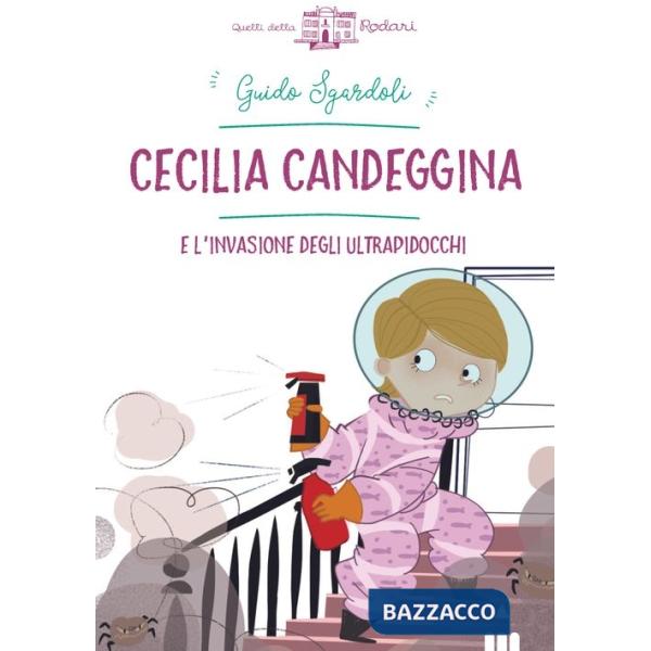 Cecilia Candeggina e l'invasione degli ultrapidocchi