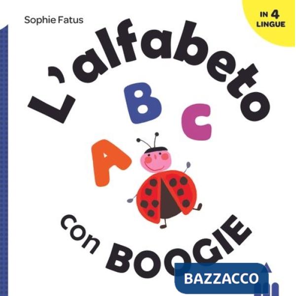 Alfabeto con boogie. Ediz. a colori (L')