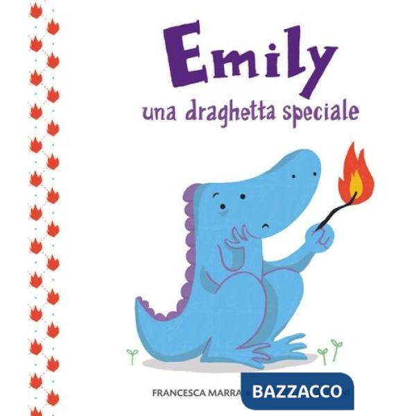 Emily una draghetta speciale. Ediz. a colori