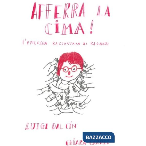 Afferra la cima! L'epilessia raccontata ai ragazzi