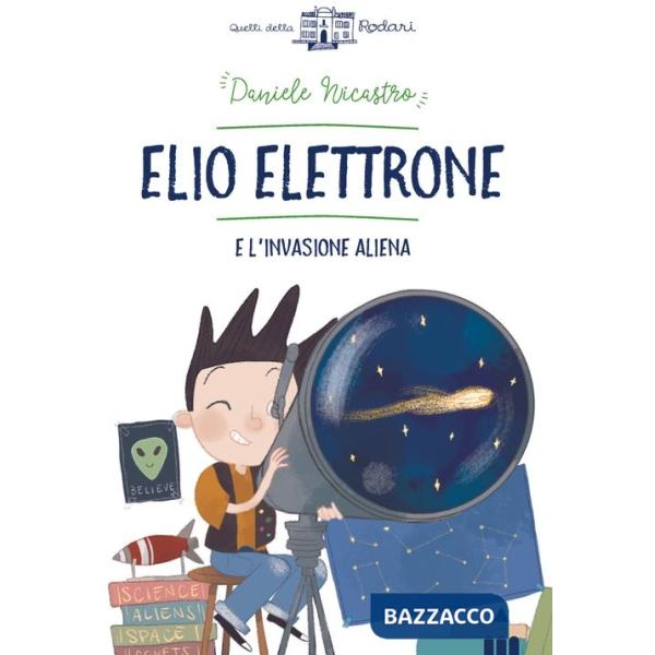 Elio Elettrone e l'invasione aliena