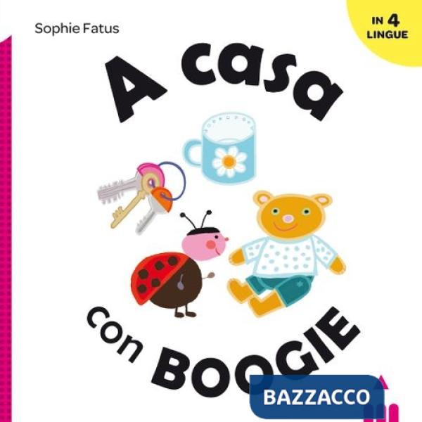 A casa con Boogie. Ediz. italiana, inglese, francese e spagnola