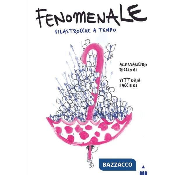 Fenomenale! Filastrocche a tempo. Ediz. a colori