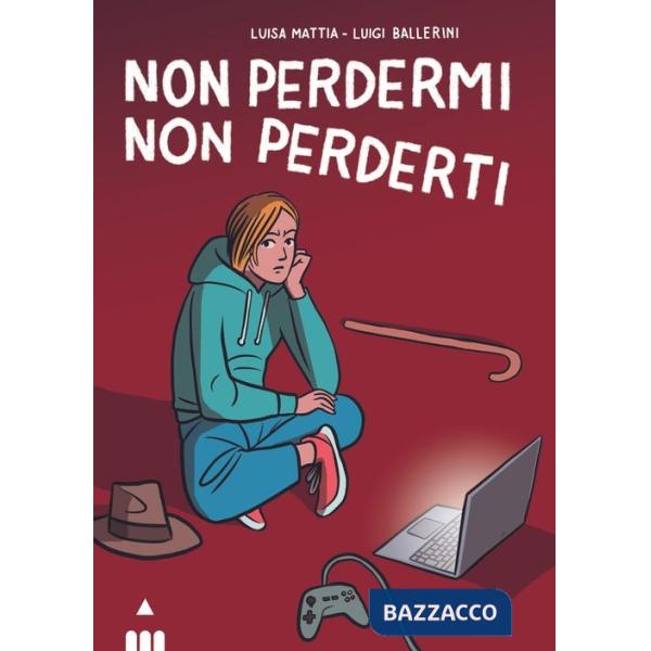 Non perdermi, non perderti