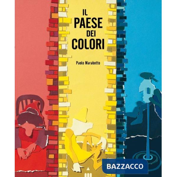 Paese dei colori. Ediz. a colori (Il)