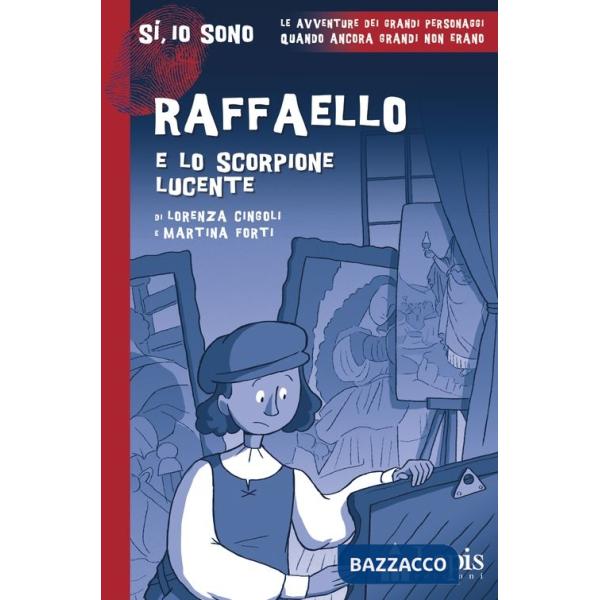 Raffaello e lo scorpione lucente