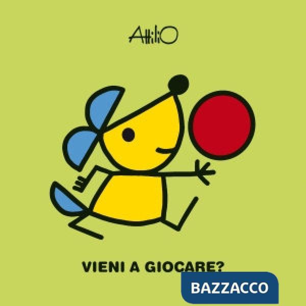Vieni a giocare? Le mini storie di Attilio. Ediz. a colori